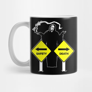 Safety or Death Mug